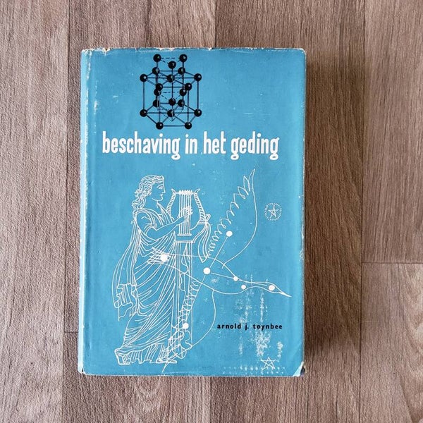 Beschaving in het geding - Arnold J. Toynbee - 1952