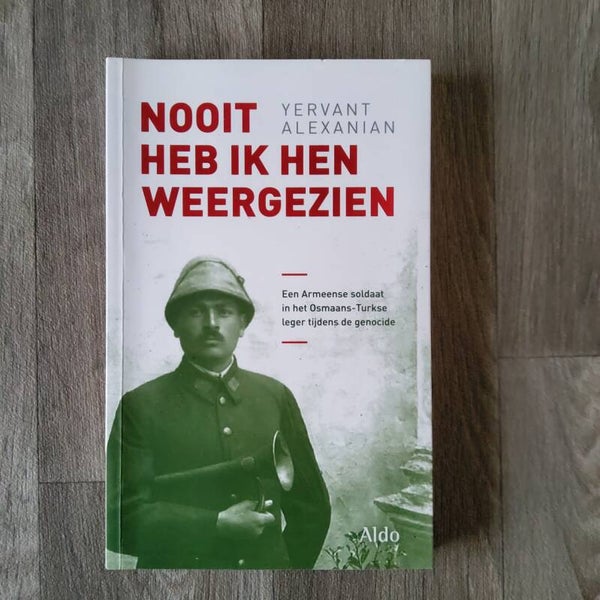Nooit heb ik hen weergezien - Yervant Alexanian - 2018