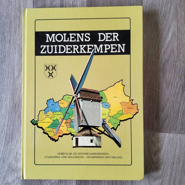 Molens der Zuiderkempen - Herman Holemans & P.J. Lemmens - 1978