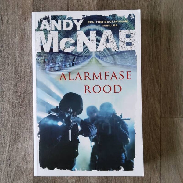 Alarmfase rood - Andy McNab - 2012