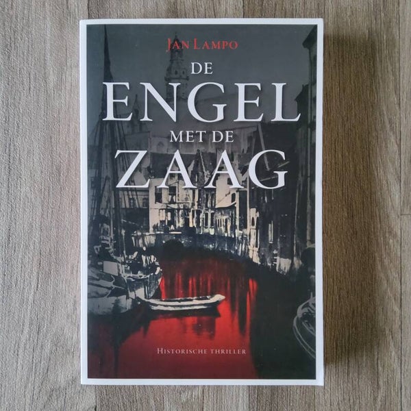 De engel met de zaag - Jan Lampo - 2008