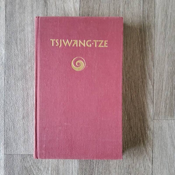 Uit de werken van Tsjwang-Tze - J.A.Blok - 1973