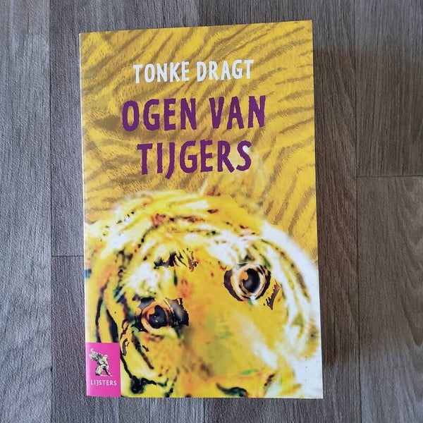 Ogen van tijgers - Tonke Dragt - 2003