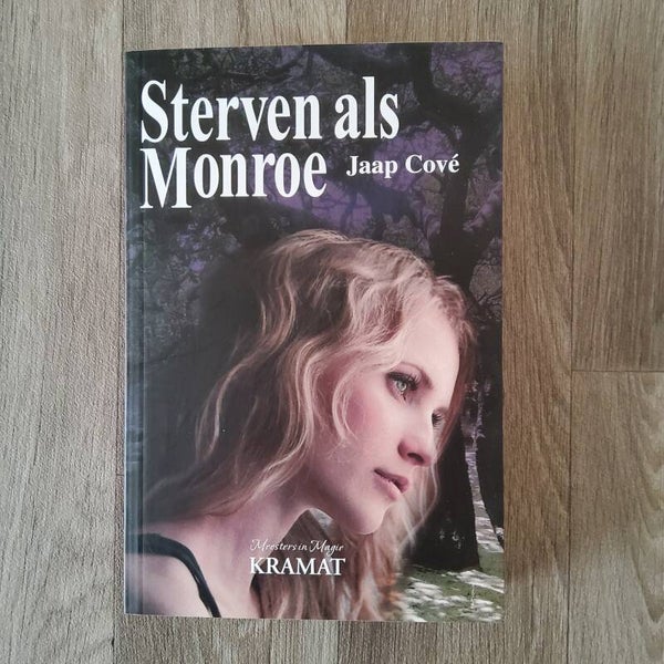 Sterven als Monroe - Jaap Cové - 2012
