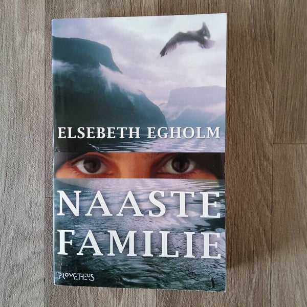 Naaste familie - Elsebeth Egholm - 2007