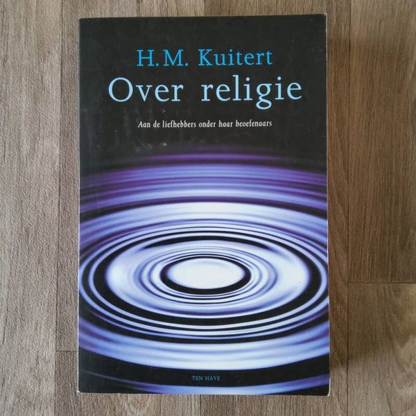 Over religie - H.M.Kuitert - 2000