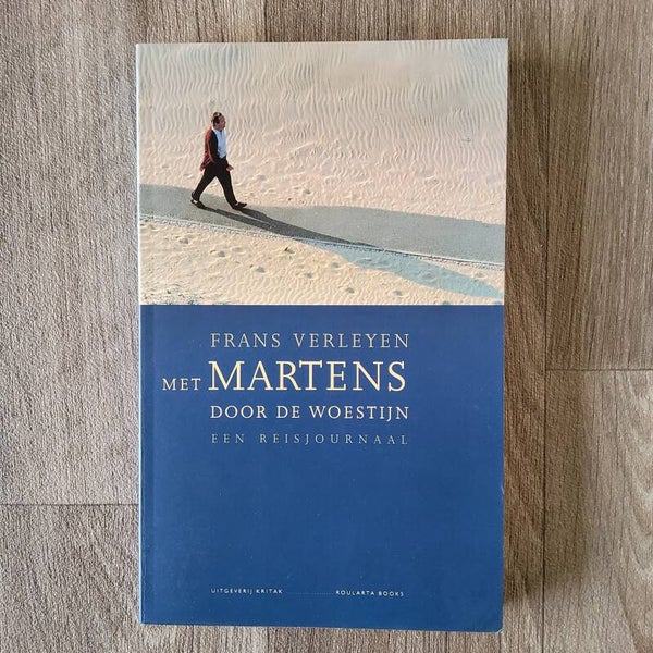 Met Martens door de woestijn; een reisjournaal - Frans Verleyen - 1994