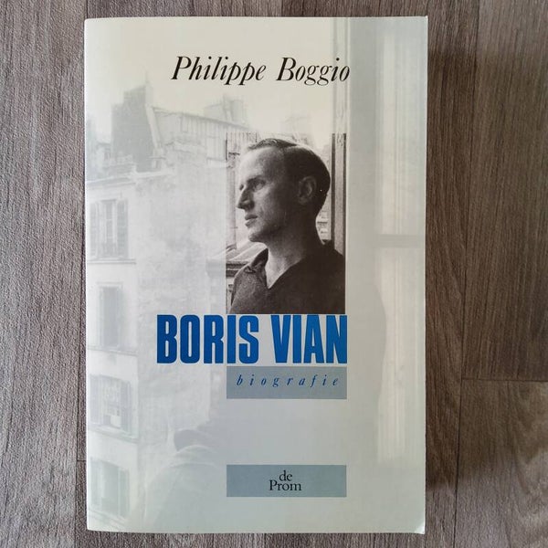 Boris Vian - Philippe Boggio  - 1996