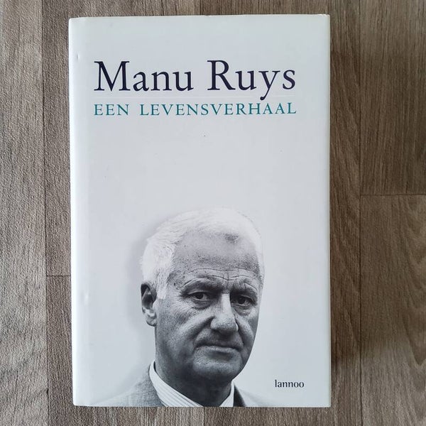Manu Ruys -Een levensverhaal - Manu Ruys - 1999