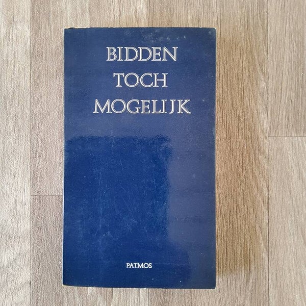 Bidden toch mogelijk - G.Machiels/P. Schruers/ J.Thijs - 1972