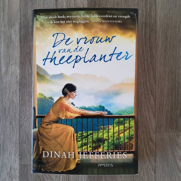 De vrouw van de theeplanter - Dinah Jefferies - 2016