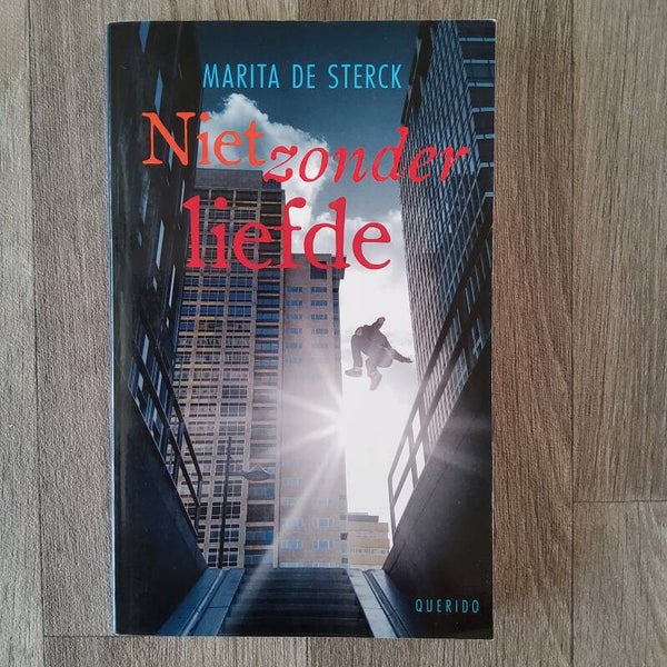 Niet zonder liefde - Marita de Sterck - 2012