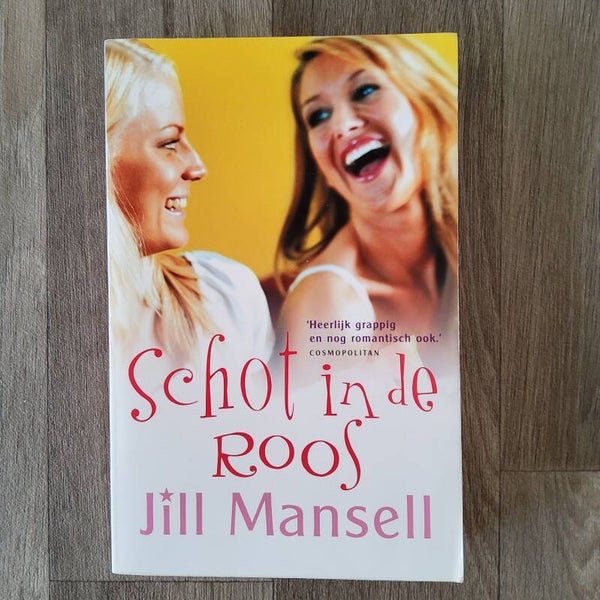 Schot in de roos - Jill Mansell - 2014