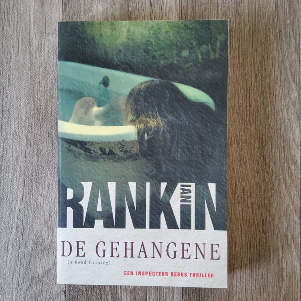 De gehangene - Ian Rankin - 2006