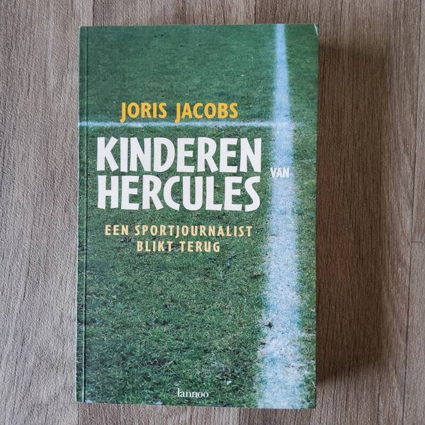 Kinderen van Hercules - Een sportjournalist blikt terug - Joris Jacobs - 1999