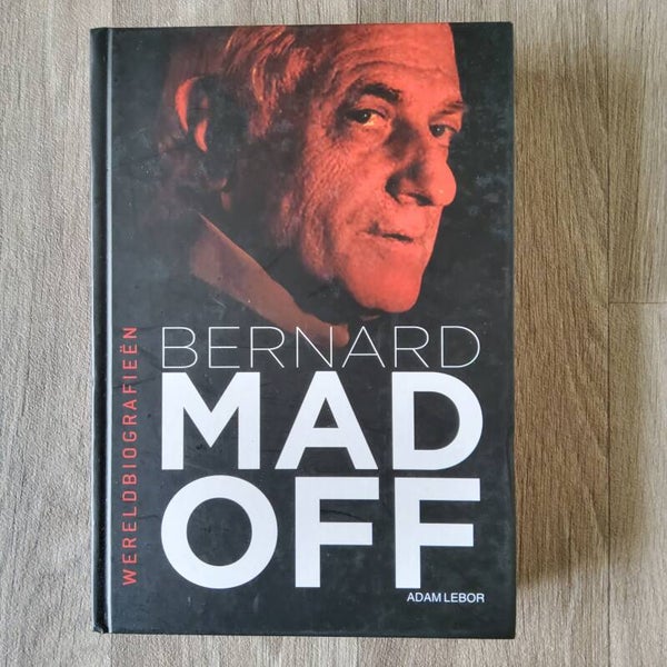 Bernard Madoff - Adam Lebor - 2010