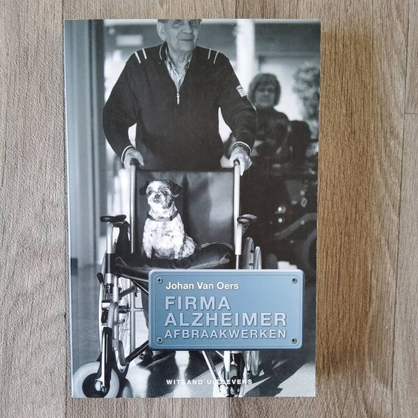 Firma Alzheimer Afbraakwerken - Johan Van Oers - 2010