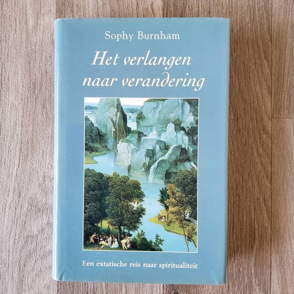 Het verlangen naar verandering - Sophy Burnham - 1997