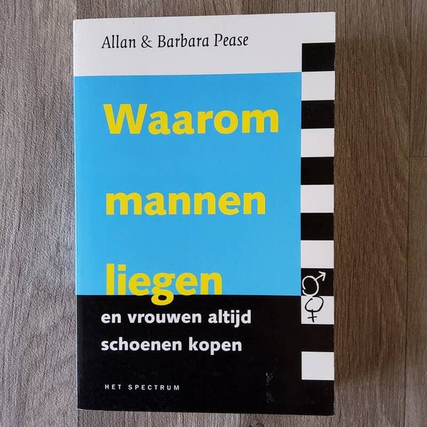 Waarom mannen liegen - Allan & Barbara Pease - 2004