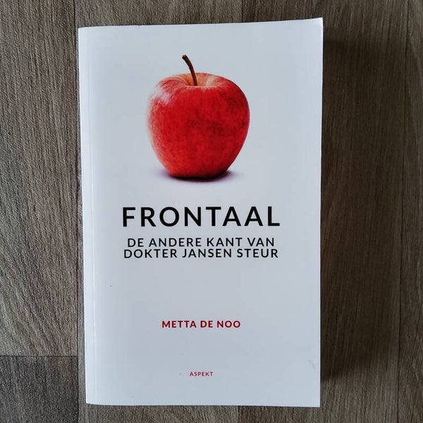 Frontaal, de andere kant van dokter Jansen Steur - Metta de Noo - 2015
