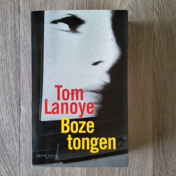 Boze tongen - Tom Lanoye - 2003