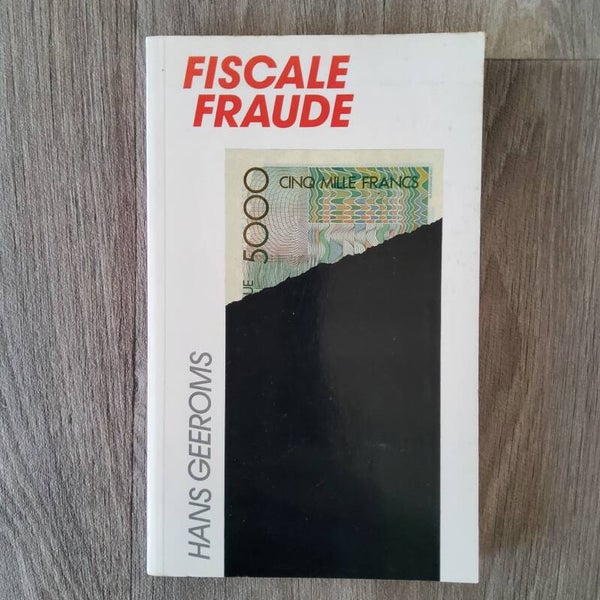 Fiscale fraude - Hans Geeroms - 1986