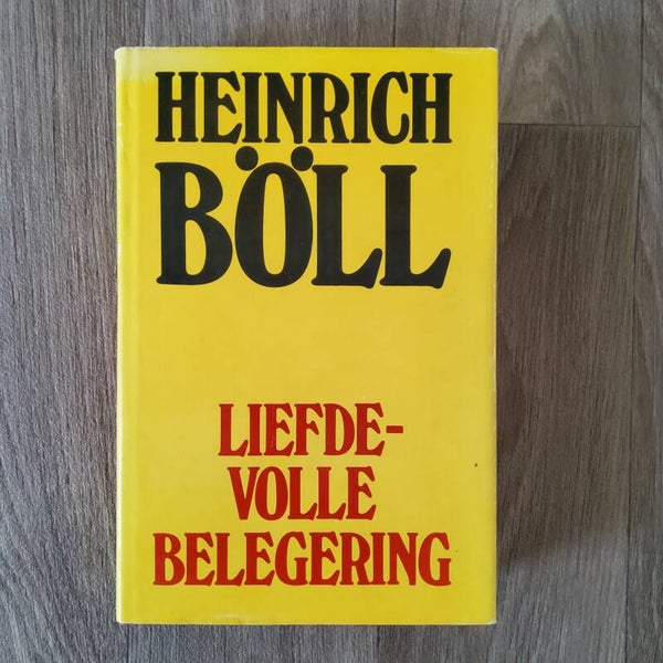 Liefdevolle belegering - Heinrich Böll - 1979