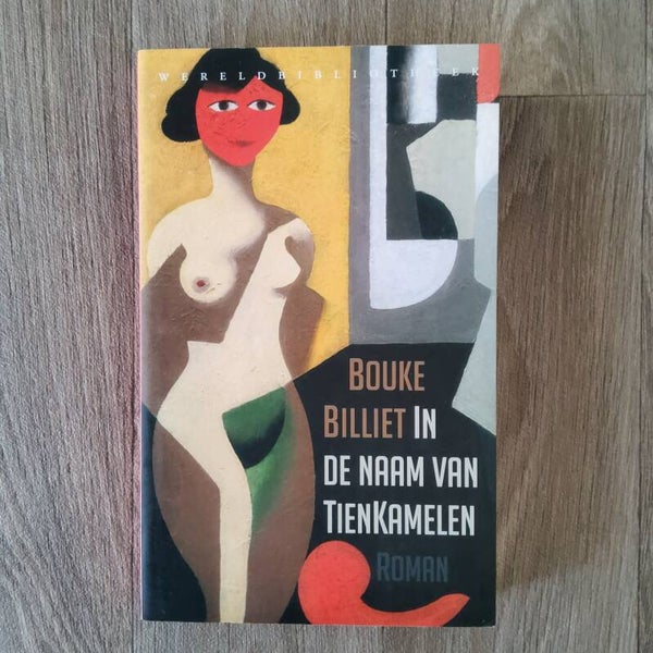 In naam van Tienkamelen - Bouke Billiet - 2012