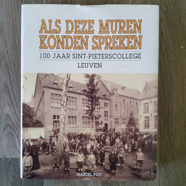 Als deze muren konden spreken - Marcel Piot - 1989