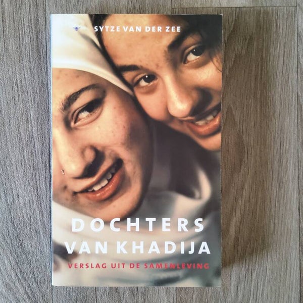 Dochters van Khadija - Sytze van der Zee - 2004