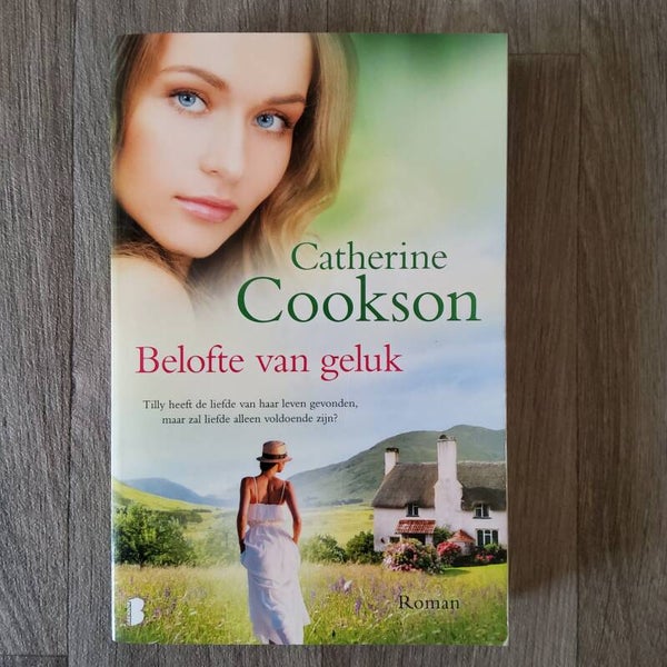 Belofte van geluk - Catherine Cookson - 2016