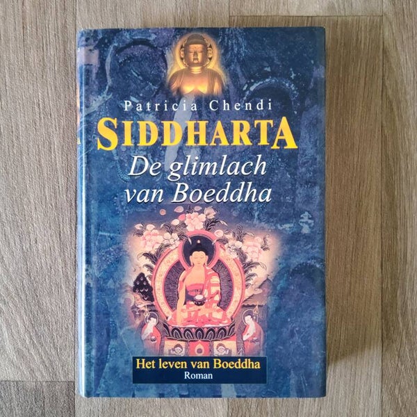 Siddharta De glimlach van Boeddha - Patricia Chendi - 2000