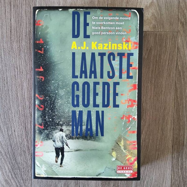 De laatste goede man - A.J. Kazinski - 2011
