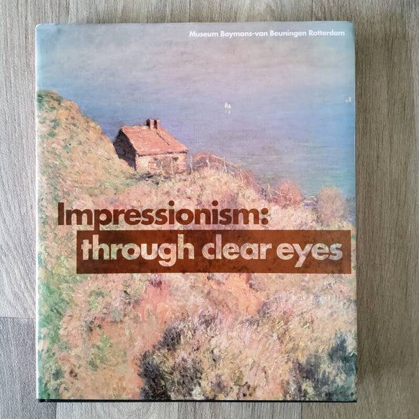 Impressionism: through clear eyes - 1992