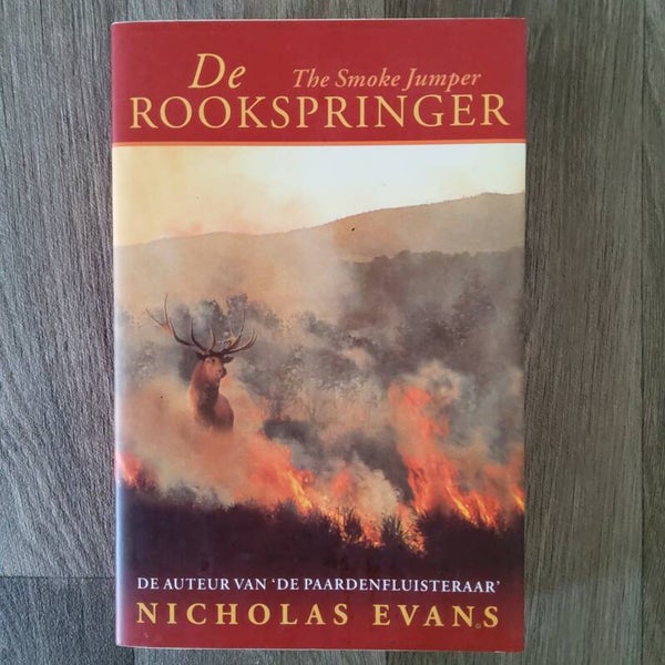De rookspringer (the Smoke Jumper) - Nicholas Evans - 2001