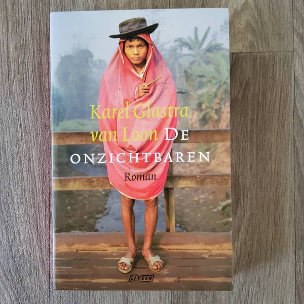 De onzichtbaren - Karel Glastra van Loon - 2004