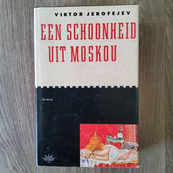 Een schoonheid uit Moskou - Viktor Jerofejev - 1990