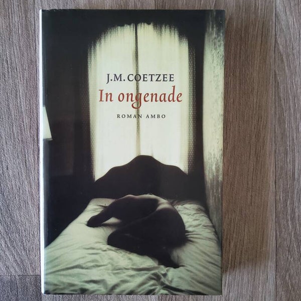 In ongenade - J.M.Coetzee - 1999