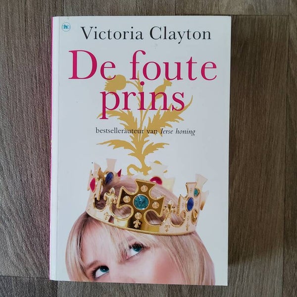 De foute prins - Victoria Clayton - 2008
