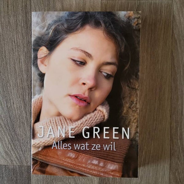 Alles wat ze wil - Jane Green - 2009