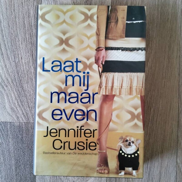 Laat mij maar even - Jennifer Crusie - 2006