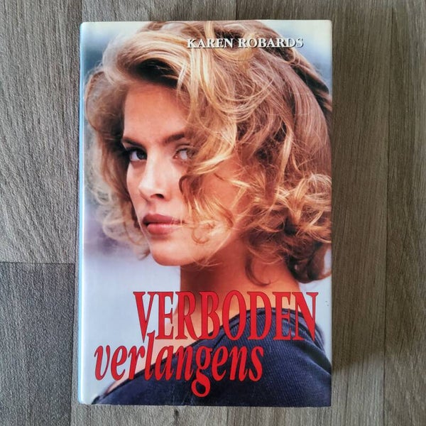 Verboden verlangens - Karen Robards - 1993