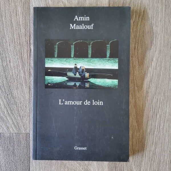 L'amour de loin - Amin Maalouf - 2001
