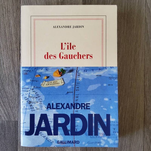 L'Ile des Gauchers - Alexandre Jardin - 1995