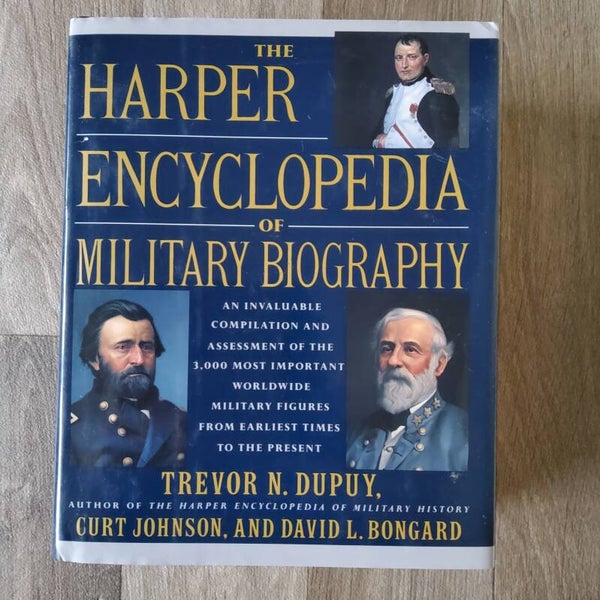 The Harper encyclopedia of military biography - Trevor N. Dupuy - 1992