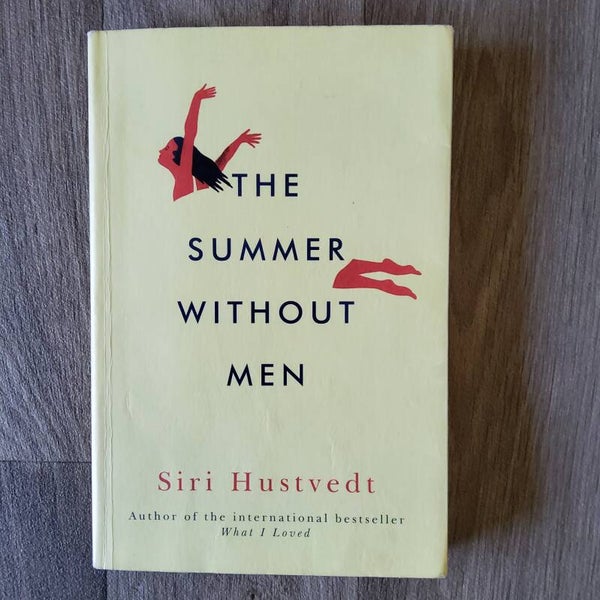 The summer without men - Siri Hustvedt - 2011