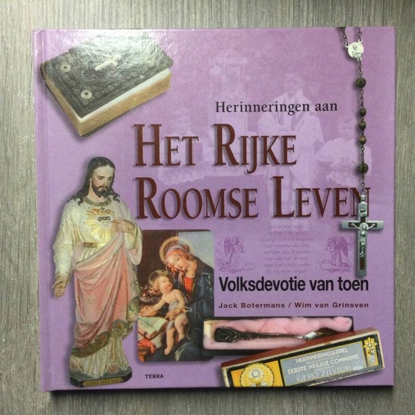 Het Rijke Roomse Leven - Jack Botermans & Wim van Grinsven