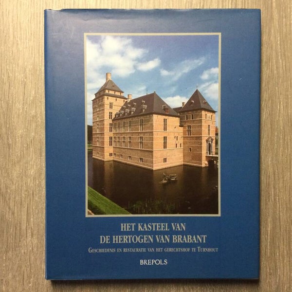 Het kasteel van de hertogen van Brabant - Jan Caudron