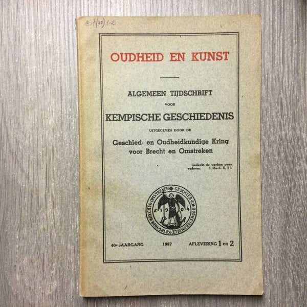 Kempische geschiedenis - Oudheid en Kunst - Bolckmans J.