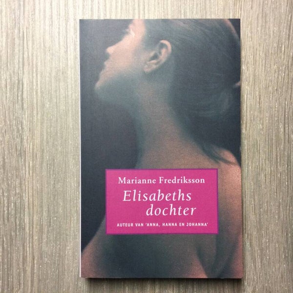 Elisabeths dochter - Marianne Frederiksson